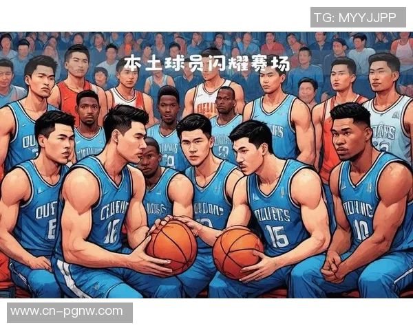 CBA第9轮本土最佳球员评选结果揭晓各路球员精彩表现引发热议